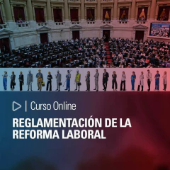 Curso Online: Reglamentación de la reforma laboral - comprar online