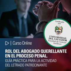 Curso Online: Rol del abogado querellante en el proceso penal.