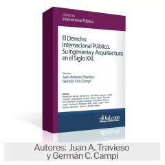 E book: El Derecho internacional público. Su ingeniería y arquitectura en el siglo XXI. - comprar online