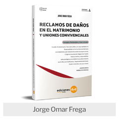Libro: Reclamos de Daños en el Matrimonio y Uniones Convivenciales