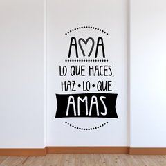 Ama lo que Haces ~ GRANDE