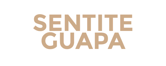Sentite Guapa