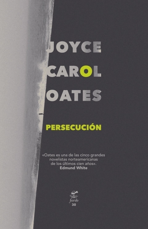 OATES, JOYCE CAROL - Persecución
