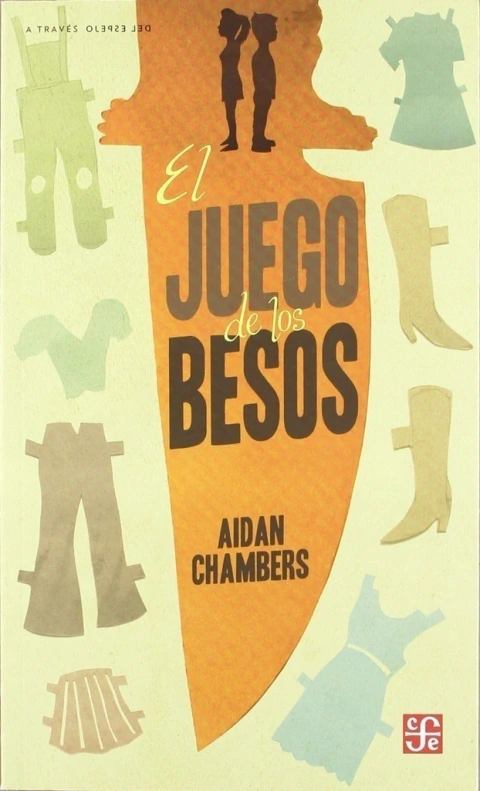 CHAMBERS, AIDAN - El juego de los besos