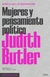 BUTLER, JUDITH - Mujeres y pensamiento político