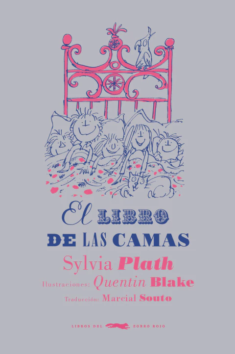PLATH, SYLVIA y BLAKE, QUENTIN - El libro de las camas