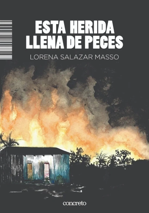 SALAZAR MASSO, LORENA - Esta herida llena de peces