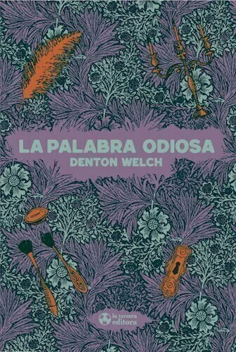 WELCH, DENTON - La palabra odiosa