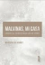 VERNET, MARCELO LUIS - Malvinas, mi casa - comprar online