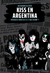 RIZZOTTI, ALEJANDRO - Kiss en Argentina
