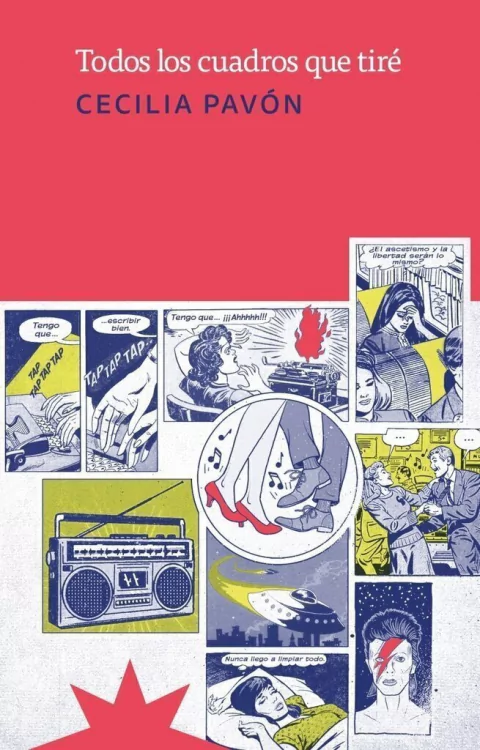 PAVÓN, CECILIA - Todos los cuadros que tiré