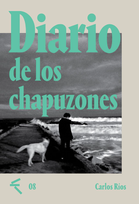 RÍOS, CARLOS - Diario de los chapuzones