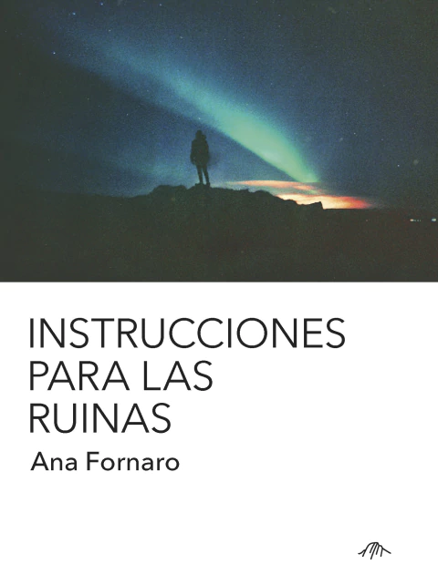 FORNARO, ANA - Instrucciones para las ruinas - comprar online