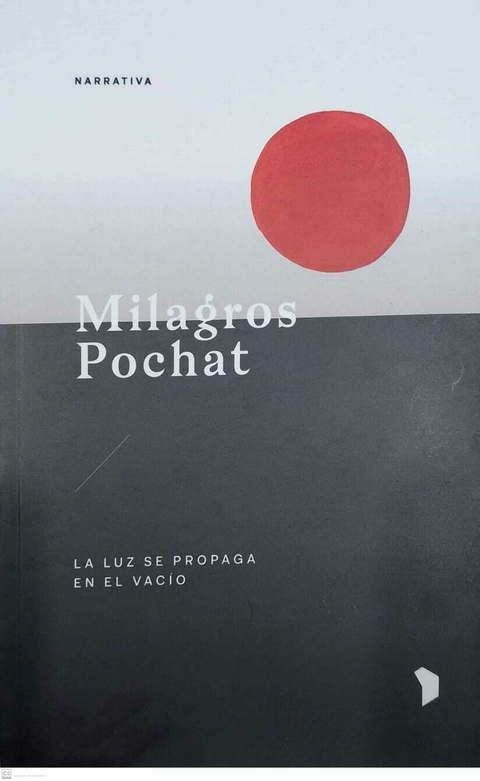 POCHAT, MILAGROS - La luz se propaga en el vacío