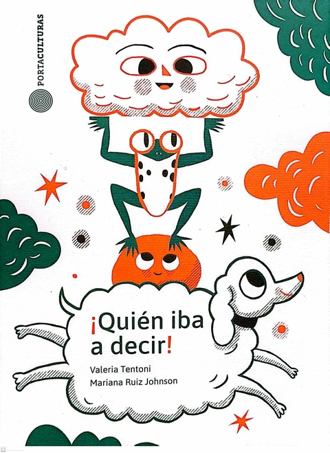 TENTONI, VALERIA & RUIZ JOHNSON, MARIANA - ¡Quién iba a decir!