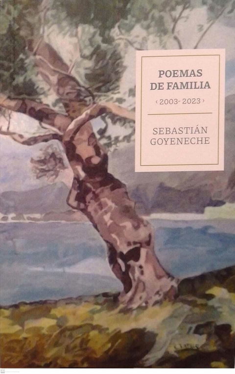 GOYECHENE, SEBASTIÁN - Poemas de familia