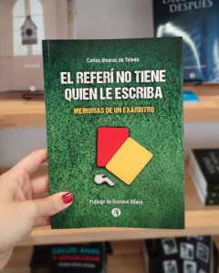 Libro El Referí No Tiene Quién Le Escriba - tienda online