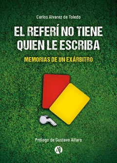 Libro El Referí No Tiene Quién Le Escriba