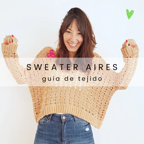 SWEATER AIRES CC. - GUIA DE TEJIDO