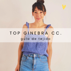 TOP GINEBRA CC. / GUIA DE TEJIDO