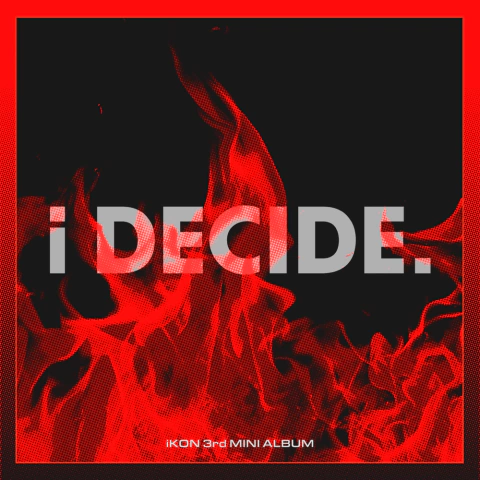 IKON - I DECIDE