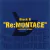 BLOCK B - RE:MONTAGE