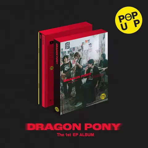 DRAGON PONY - 1ST EP POP UP