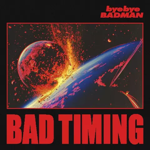 BYE BYE BADMAN - BAD TIMING - comprar online
