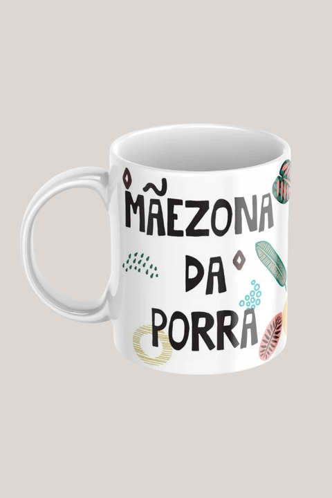 Caneca Mãezona da Porra - comprar online