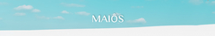 Banner da categoria MAIÔS