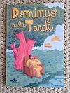 Domingo a la tarde - Camila Torre Notari / Ed: Maten al Mensajero