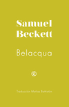 Belacqua - Samuel Beckett / Ed: Ediciones Godot - comprar online