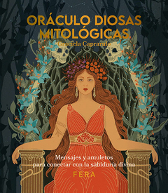 Oráculo Diosas mitológicas - Graciela Caprarulo / Ed: FERA - comprar online