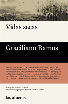 Vidas secas - Graciliano Ramos / Ed: Las Afueras - comprar online