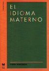 El Idioma Materno - morábito Fabio / Ed: Gog & Magog