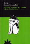 Beya - Cabezon Camara Gabriela / Ed: Eterna Cadencia