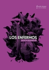 Los enfermos - Natalia Rozenblum / Ed: Alto Pogo