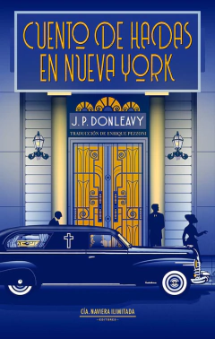 Cuento de hadas en Nueva York - J.P. Donleavy / Ed: Cia Naviera Ilimitada