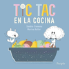 Tic tac en la cocina - Sandra Siemens _ Marina Haller / Ed: Periplo