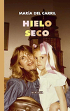 Hielo seco - Maria del Carril / Ed: Mansalva