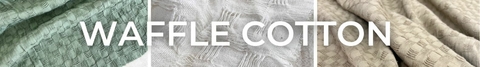 Banner de la categoría WAFFLE COTTON 